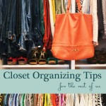closet organizing tips closet organizing tips