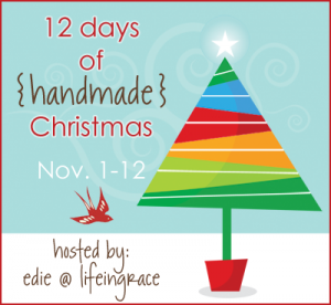 12 days of {handmade} Christmas tutorials at lifeingrace
