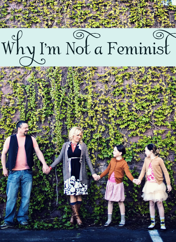 why i'm not a feminist