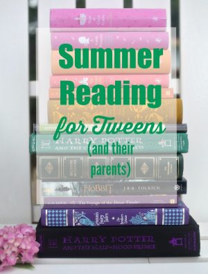 Summer Reading with Tweens via lifeingrace